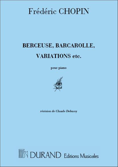 Berceuse Barcarola Variazioni Piano - révision de Claude Debussy - pro klavír